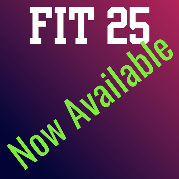 Fit 25 Workout Program