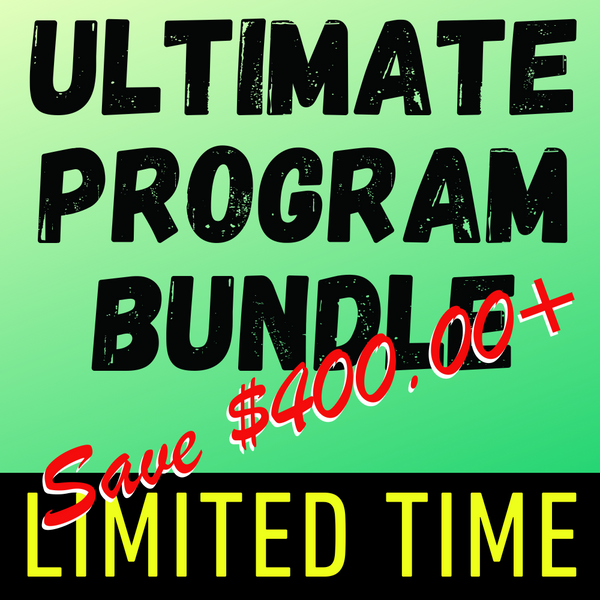 Ultimate Program Bundle - Limited Time Deal